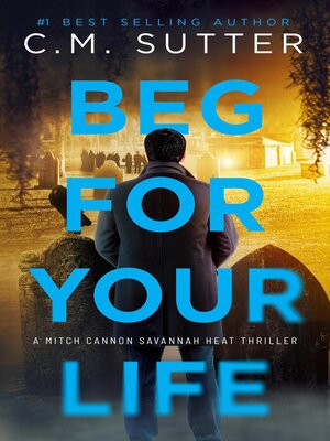 cover image of Beg For Your Life